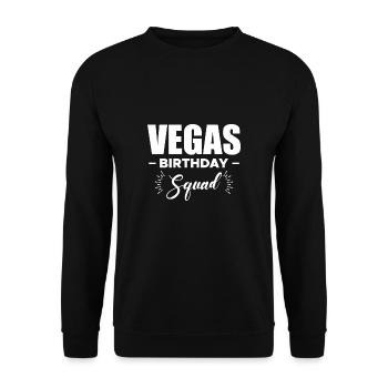 Vegas Birthday Squad Shirt Geschenk - Unisex Pullover - Schwarz - Vorne - Alina (178cm) & Michal (187cm)