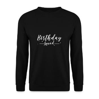 Birthday Squad Shirt Geschenk - Unisex Pullover - Schwarz - Vorne - Alina (178cm) & Michal (187cm)