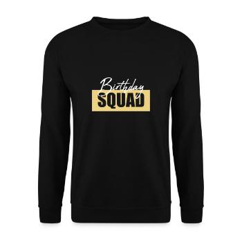 Birthday Squad Shirt Geschenk Geburtstag - Unisex Pullover - Schwarz - Vorne - Alina (178cm) & Michal (187cm)