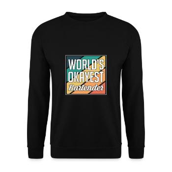 Worlds Okayest Barman Shirt Bartender Cadeau - Sweat-shirt Unisexe - noir - Devant - Alina (178cm) & Michal (187cm)