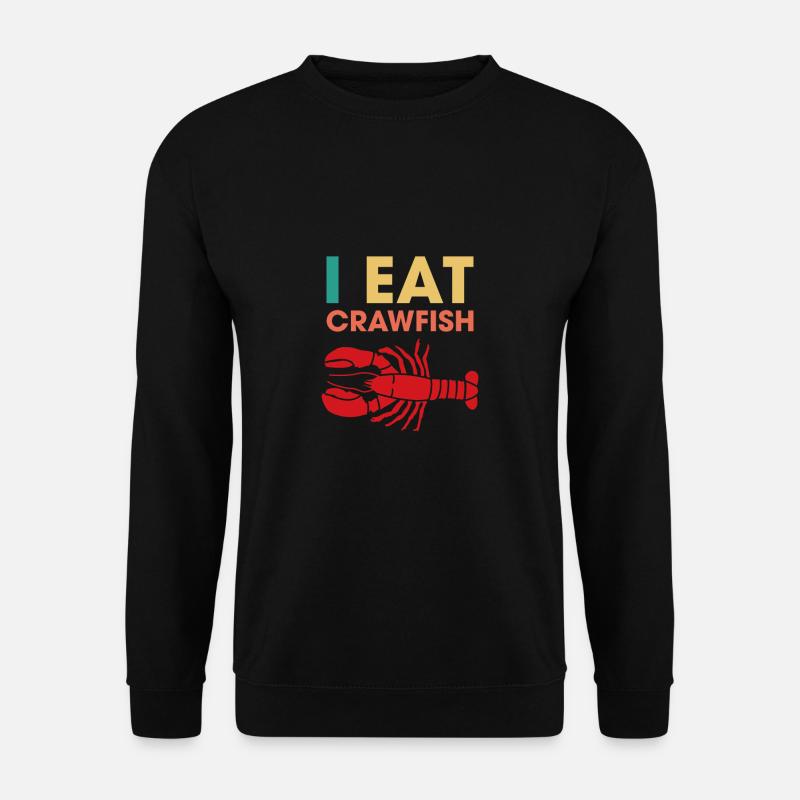 I Eat Crawfish - Unisex Sweatshirt - black