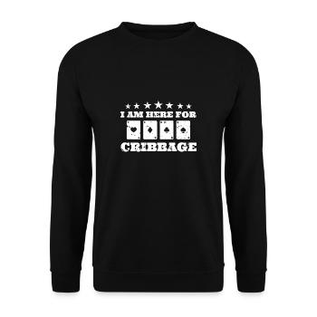 I Am Here For Cribbage Shirt Gift - Unisex Sweatshirt - black - Front - Alina (178cm) & Michal (187cm)