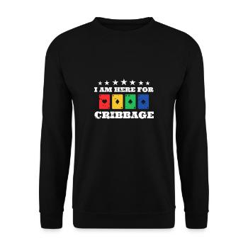 I Am Here For Cribbage Shirt Gift - Unisex Sweatshirt - black - Front - Alina (178cm) & Michal (187cm)