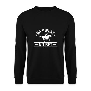 No Sweat No Bet Shirt - Unisex Sweatshirt - black - Front - Alina (178cm) & Michal (187cm)