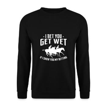 I Bet You Get Wet If I Show You My Horse Racing - Unisex Sweatshirt - black - Front - Alina (178cm) & Michal (187cm)