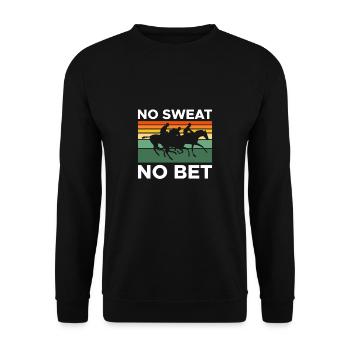 No Sweat No Bet Shirt - Unisex Sweatshirt - black - Front - Alina (178cm) & Michal (187cm)
