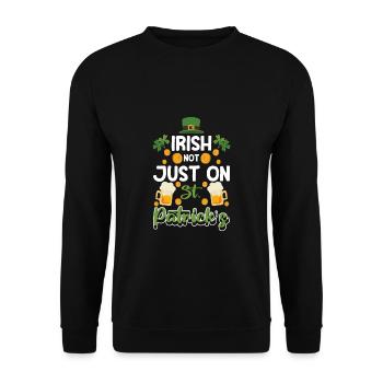L’irlandais n’est pas seulement le jour de la Saint-Patrick - Sweat-shirt Unisexe - noir - Devant - Alina (178cm) & Michal (187cm)