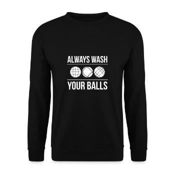 Always Wash Your Balls Geschenk Boccia Spieler - Unisex Pullover - Schwarz - Vorne - Alina (178cm) & Michal (187cm)