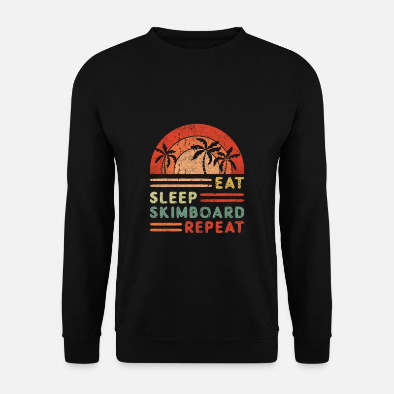 Eat Sleep Skimboard Repeat - Unisex Sweatshirt - black