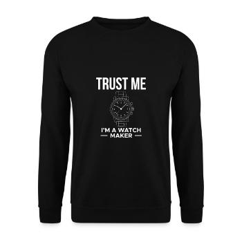 Croyez-moi, je suis un horloger - Sweat-shirt Unisexe - noir - Devant - Alina (178cm) & Michal (187cm)
