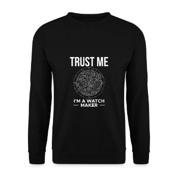 Croyez-moi, je suis un horloger - Sweat-shirt Unisexe - noir - Devant - Alina (178cm) & Michal (187cm)