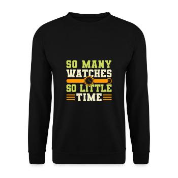 So Many Watches So Little Time - Unisex Pullover - Schwarz - Vorne - Alina (178cm) & Michal (187cm)