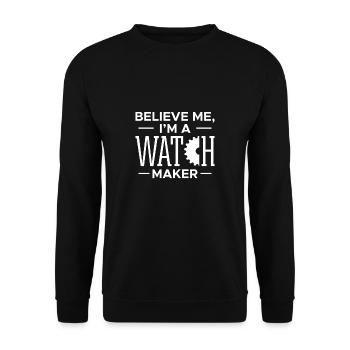 Croyez-moi, je suis une chemise de fabricant de montres - Sweat-shirt Unisexe - noir - Devant - Alina (178cm) & Michal (187cm)