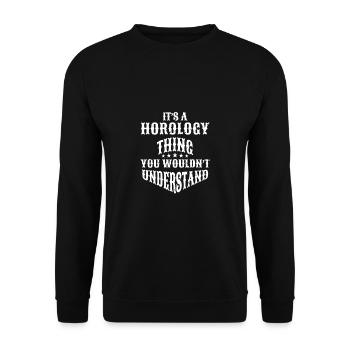 It´s A Horologist Thing Shirt Geschenk - Unisex Pullover - Schwarz - Vorne - Alina (178cm) & Michal (187cm)