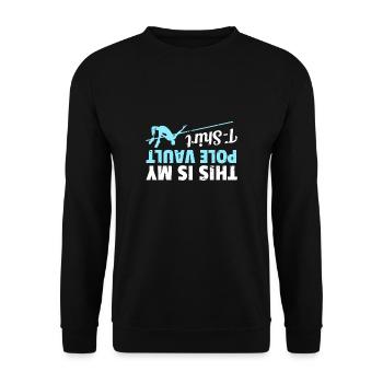 This Is My Pole Vault Shirt Geschenk - Unisex Pullover - Schwarz - Vorne - Alina (178cm) & Michal (187cm)