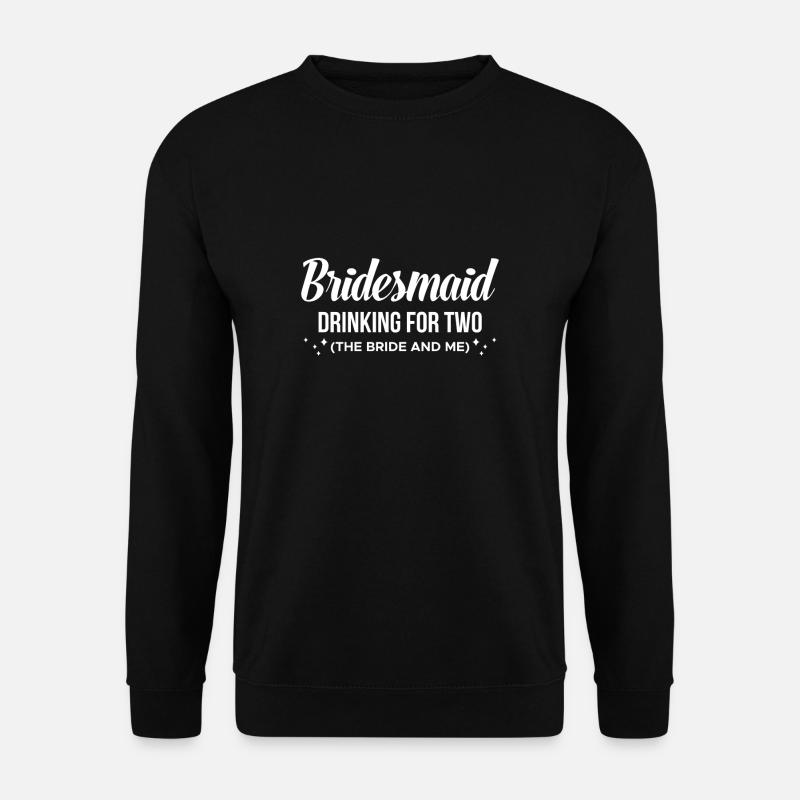 Bridesmaid Shirt Gift - Unisex Sweatshirt - black