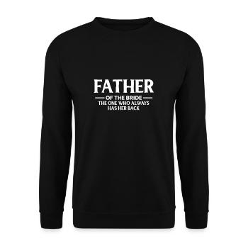 Père De La Chemise de la mariée Cadeau Père de mariage - Sweat-shirt Unisexe - noir - Devant - Alina (178cm) & Michal (187cm)
