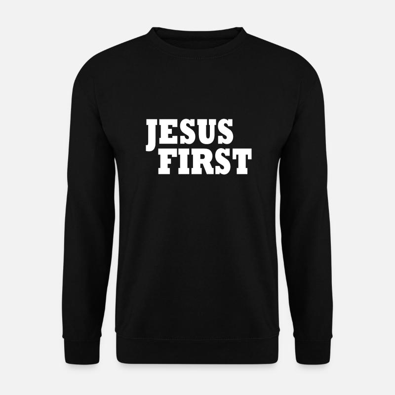 Jesus first - Unisex Pullover - Schwarz