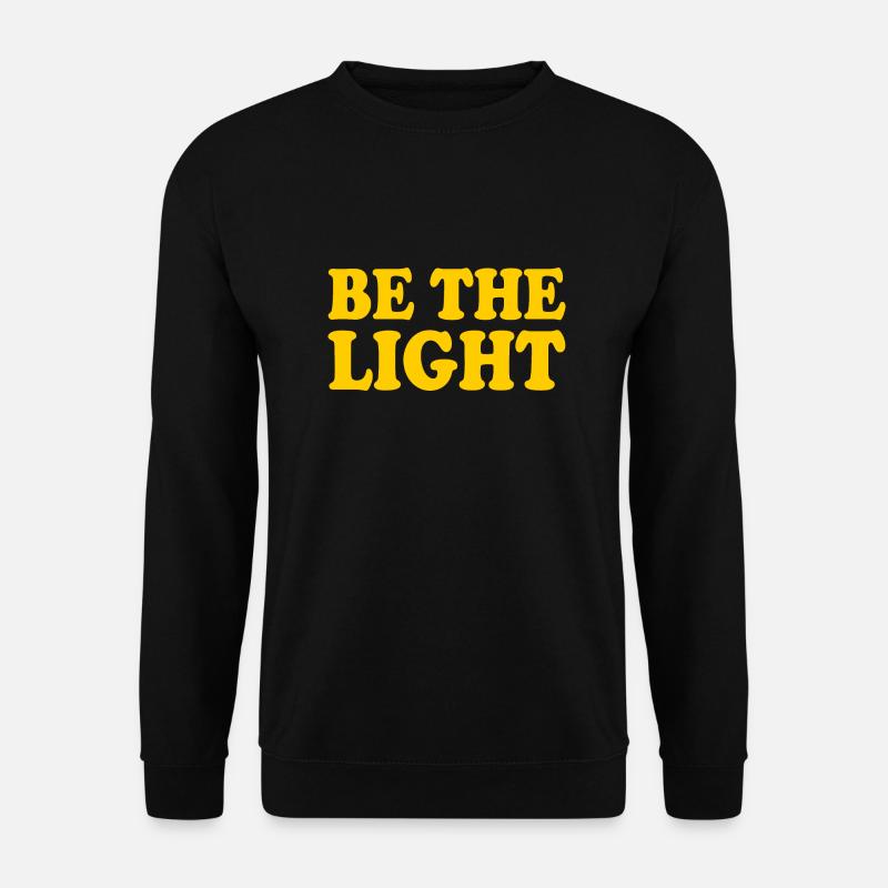 Be the light - Unisex Sweatshirt - black