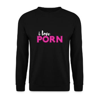 I love PORN - Unisex Pullover - Schwarz - Vorne - Alina (178cm) & Michal (187cm)