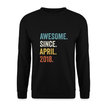 Awesome Since April 2018 4. Geburtstag - Unisex Pullover - Schwarz - Vorne - Alina (178cm) & Michal (187cm)