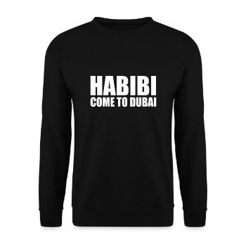 habibi come to dubai - Unisex Sweatshirt - black - Front - Alina (178cm) & Michal (187cm)