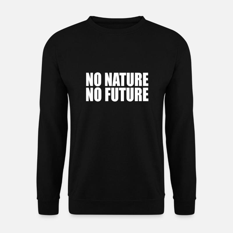 No nature no future - Unisex Sweatshirt - black