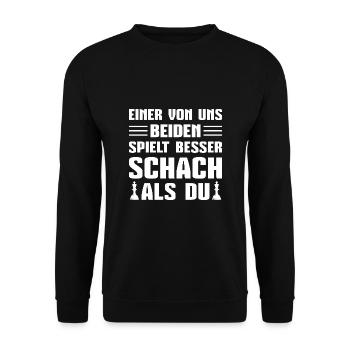 Schachspieler Einer von uns spielt besser Schach - Unisex Pullover - Schwarz - Vorne - Alina (178cm) & Michal (187cm)