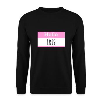 HALLO MEIN NAME IST IRIS - Unisex Pullover - Schwarz - Vorne - Alina (178cm) & Michal (187cm)