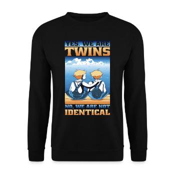 Yes, We Are Twins, No, We Are Not Identical 13 - Unisex Sweatshirt - black - Front - Alina (178cm) & Michal (187cm)