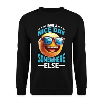 Have A Nice Day Somewhere Else 23 - Unisex Sweatshirt - black - Front - Alina (178cm) & Michal (187cm)