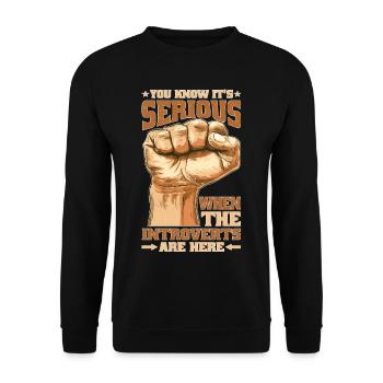 You Know It's Serious When The Introverts Are Here - Unisex Sweatshirt - black - Front - Alina (178cm) & Michal (187cm)