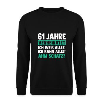 Ehe Ulmen Hochzeit 61 Jahre Verheiratet Hochzeitst - Unisex Pullover - Schwarz - Vorne - Alina (178cm) & Michal (187cm)