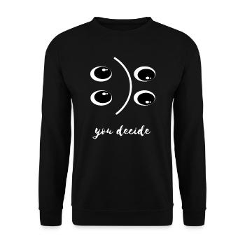 You decide - Unisex Sweatshirt - black - Front - Alina (178cm) & Michal (187cm)