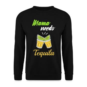 Mama Needs Tequila - Mother's Day Bath Party Mexico - Unisex Sweatshirt - black - Front - Alina (178cm) & Michal (187cm)