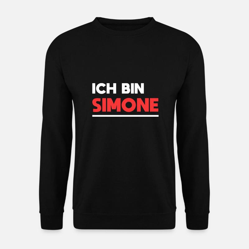 Simone Name Spruch für stolze Simones - Unisex Pullover - Schwarz