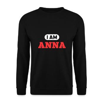 Anna Name Spruch für stolze Annas - Unisex Pullover - Schwarz - Vorne - Alina (178cm) & Michal (187cm)