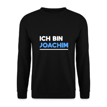 Joachim Name Spruch für stolze Joachims - Unisex Pullover - Schwarz - Vorne - Alina (178cm) & Michal (187cm)
