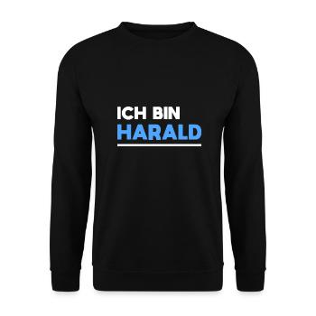 Harald Name Spruch für stolze Haralds - Unisex Pullover - Schwarz - Vorne - Alina (178cm) & Michal (187cm)