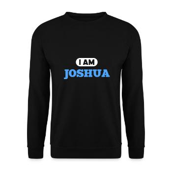 Joshua Name Saying für stolze Joshuas - Unisex Pullover - Schwarz - Vorne - Alina (178cm) & Michal (187cm)