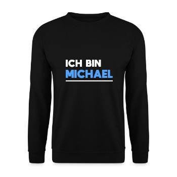 Michael Name Spruch für stolze Michaels - Unisex Pullover - Schwarz - Vorne - Alina (178cm) & Michal (187cm)