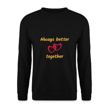 ★ Design colors can be changed ★ Always better together - Unisex Sweatshirt - black - Front - Alina (178cm) & Michal (187cm)