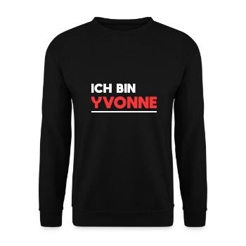 Yvonne Name Spruch für stolze Yvonnes - Unisex Pullover - Schwarz - Vorne - Alina (178cm) & Michal (187cm)