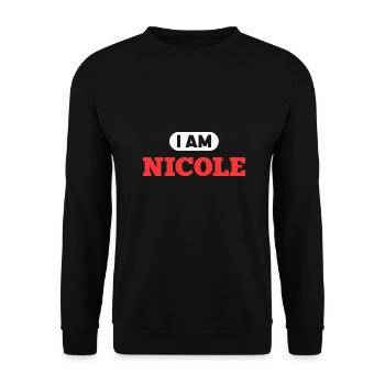 Nicole Name Spruch für stolze Nicoles - Unisex Pullover - Schwarz - Vorne - Alina (178cm) & Michal (187cm)