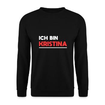 Kristina Name Spruch für stolze Kristinas - Unisex Pullover - Schwarz - Vorne - Alina (178cm) & Michal (187cm)