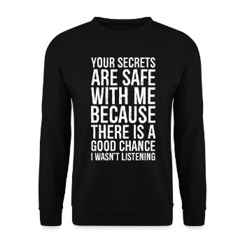 Deine Geheimnisse sind sicher mit mir lustiges Hemd - Unisex Pullover - Schwarz - Vorne - Alina (178cm) & Michal (187cm)