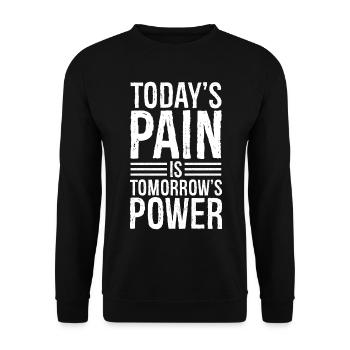 La douleur d’aujourd’hui est le pouvoir de demain - Sweat-shirt Unisexe - noir - Devant - Alina (178cm) & Michal (187cm)