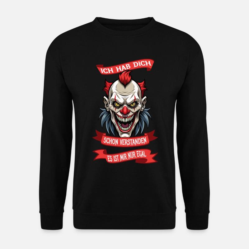 I already understood you ... - Unisex Sweatshirt - black