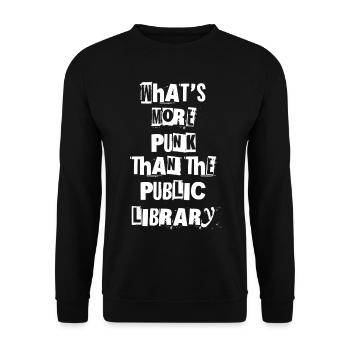 Qu’est-ce qui est plus punk que la bibliothèque publique ? I - Sweat-shirt Unisexe - noir - Devant - Alina (178cm) & Michal (187cm)