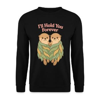 Sweet Otters: I'll Hold You Forever – Couple - Unisex Sweatshirt - black - Front - Alina (178cm) & Michal (187cm)